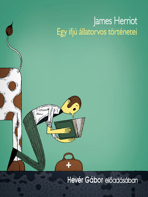 cover image of Egy ifjú állatorvos történetei